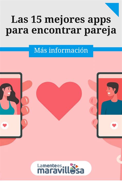 Las 15 mejores apps para encontrar pareja